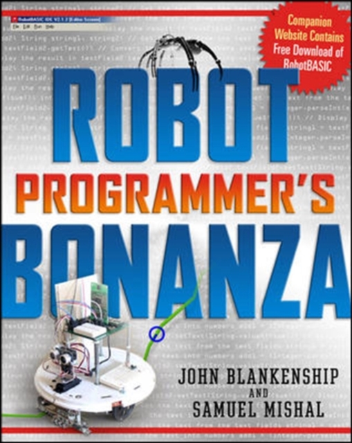Robot Programmer's Bonanza