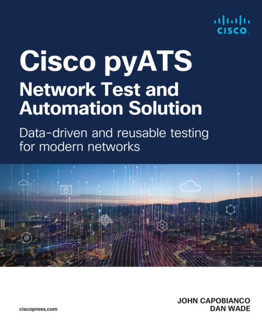 Cisco pyATS - Network Test and Automation Solution