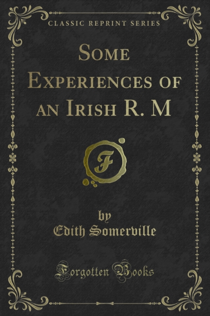 Some Experiences of an Irish R. M