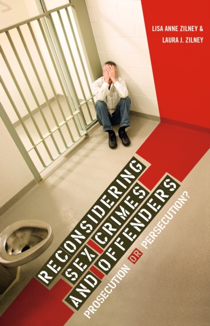 Reconsidering Sex Crimes and Offenders