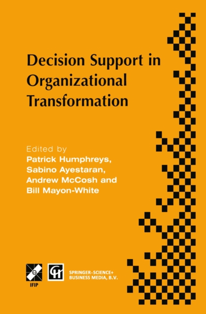 Decision Support in Organizational Transformation