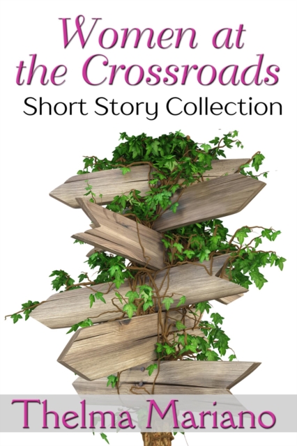 Women at the Crossroads - Short Story Collection