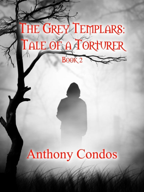 Grey Templars: Tale of a Torturer