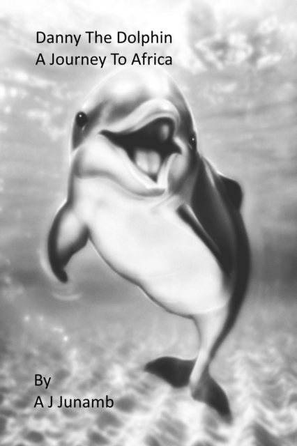Danny The Dolphin - A Journey To Africa