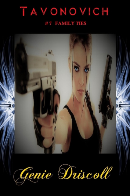 Tavonovich #7 Family Ties