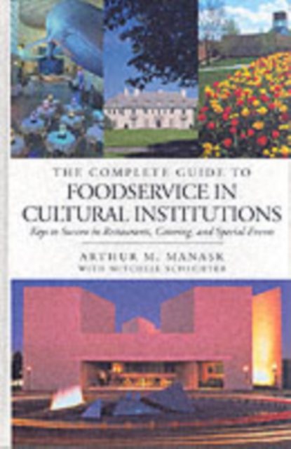 Complete Guide to Foodservice in Cultural Institutions