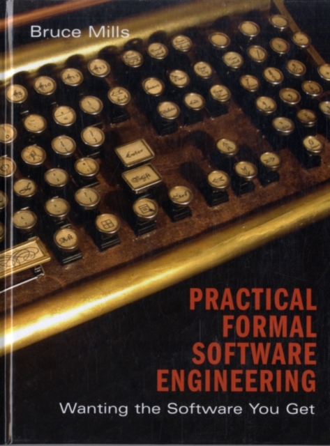 Practical Formal Software Engineering
