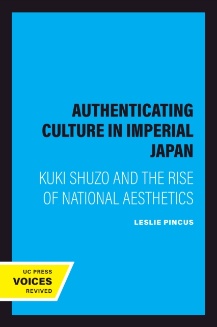 Authenticating Culture in Imperial Japan