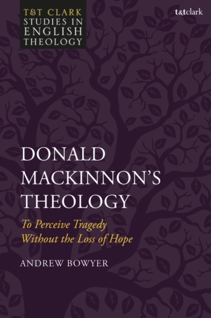 Donald MacKinnon's Theology