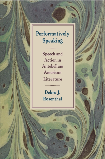 Performatively Speaking