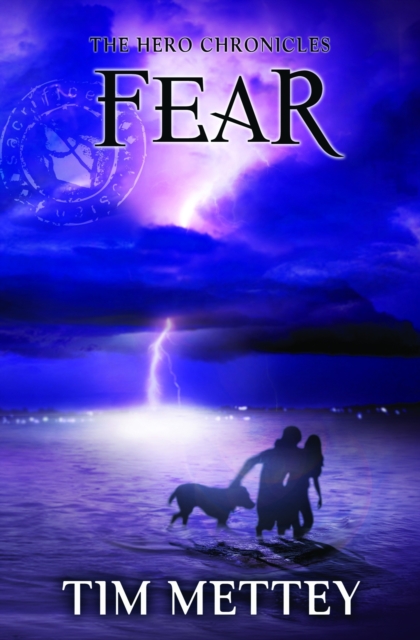 Fear: The Hero Chronicles (Volume 3)