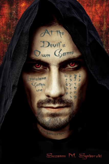 At the Devil's Own Game:  Louisiana Gothic One