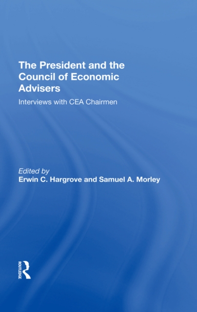 President And The Council Of Economic Advisors