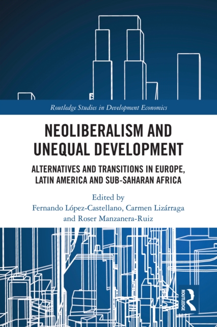 Neoliberalism and Unequal Development