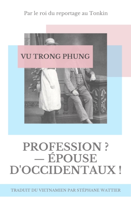 Profession ? - Epouse d'Occidentaux !