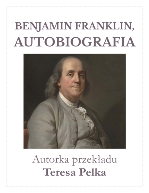 Benjamin Franklin, Autobiografia