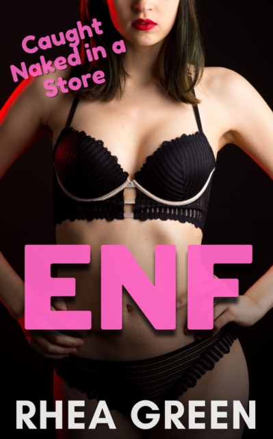 ENF: Caught Naked in a Store