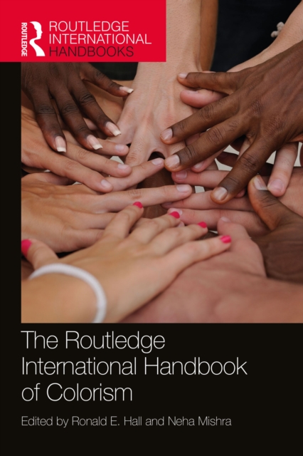 Routledge International Handbook of Colorism