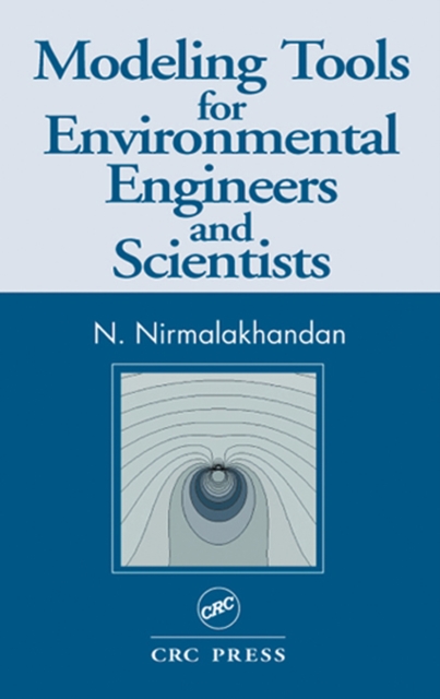 Modeling Tools for Environmental Engineers and Scientists