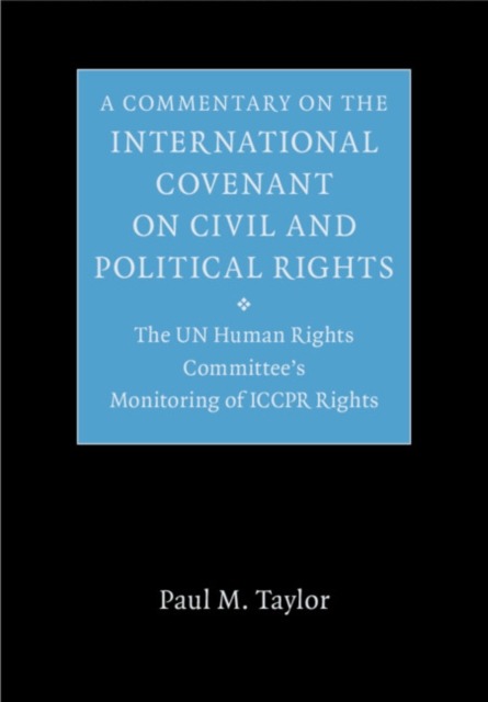 Commentary on the International Covenant on Civil and Political Rights