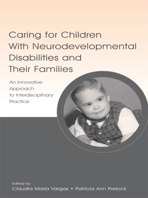 Caring for Children With Neurodevelopmental Disabilities and Their Families