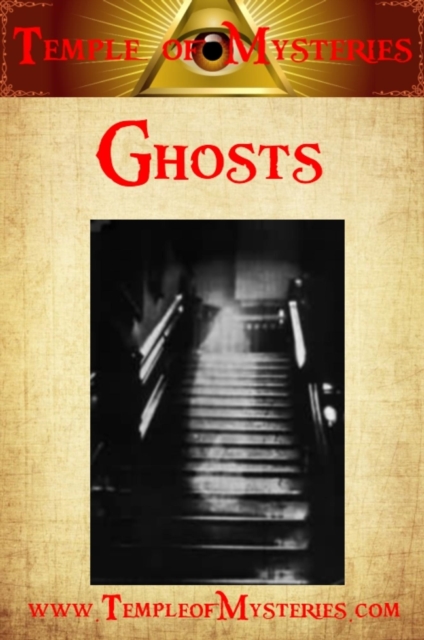 Ghosts: The Truth