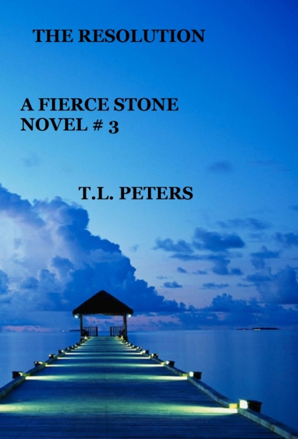 Resolution, A Fierce Stone Novel #3