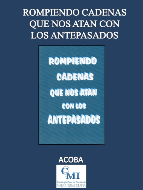 Rompiendo Cadenas que nos Atan con los Antepasados