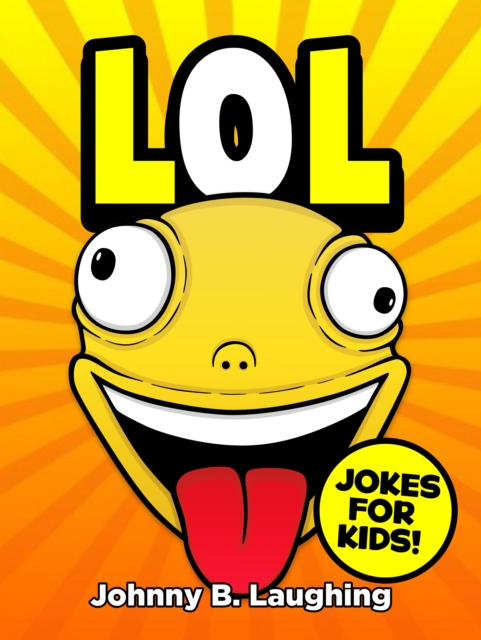 LOL: Jokes for Kids!