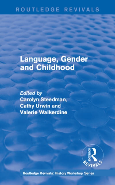 Routledge Revivals: Language, Gender and Childhood (1985)