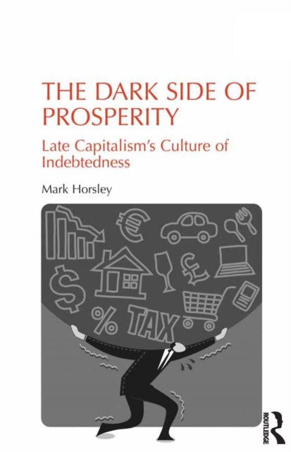 Dark Side of Prosperity