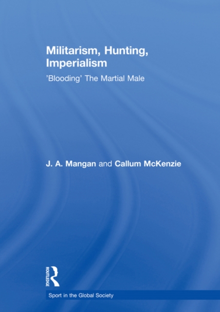 Militarism, Hunting, Imperialism