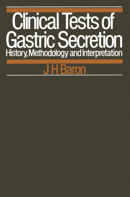 Clinical Tests of Gastric Secretion
