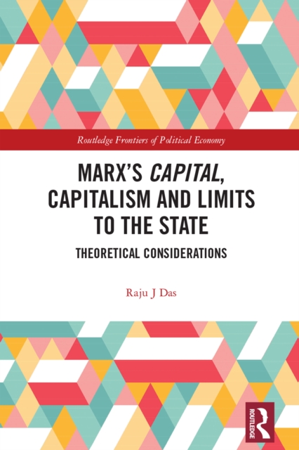Marx's Capital, Capitalism and Limits to the State