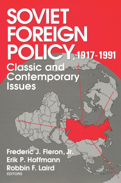 Soviet Foreign Policy 1917-1991