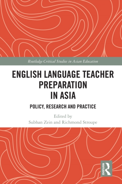 English Language Teacher Preparation in Asia