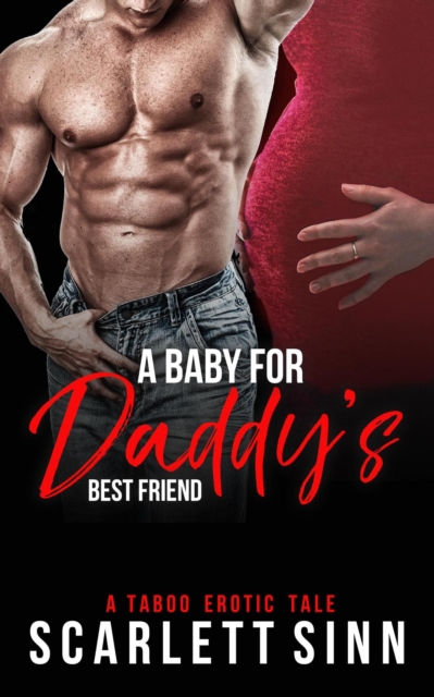 Baby For Daddy's Best Friend