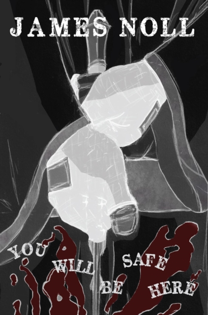 You Will Be Safe Here