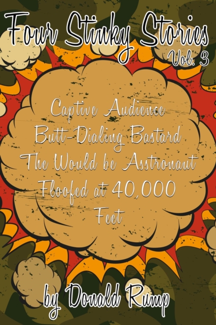 Four Stinky Stories: Vol. 3