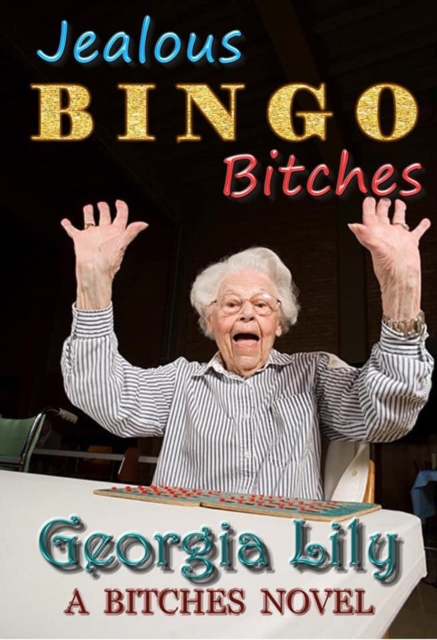 Jealous Bingo Bitches