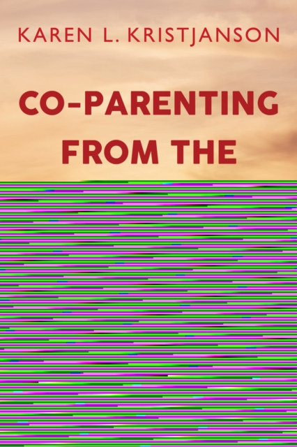 Co-Parenting from the Inside Out