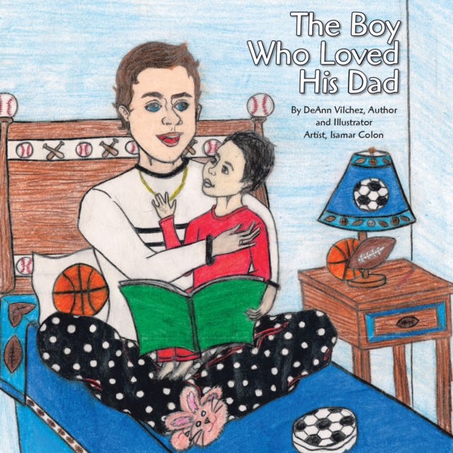 Boy Who Loved His Dad