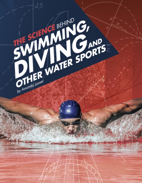 Science Behind Swimming, Diving and Other Water Sports