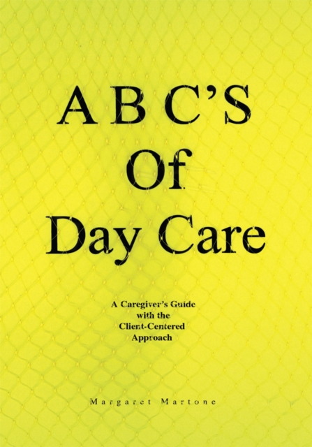 B C's of Day Care