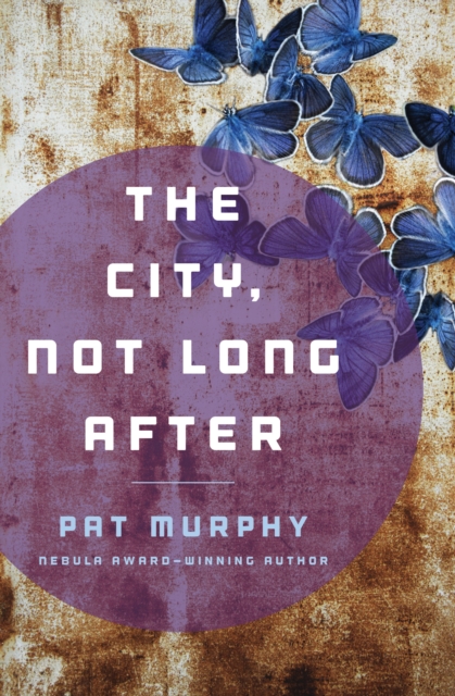City, Not Long After