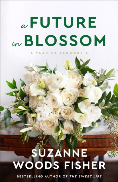 Future in Blossom (A Year of Flowers Book #4)