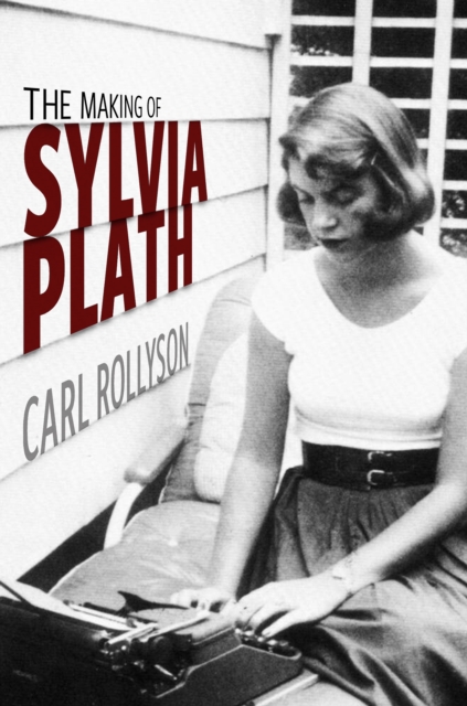 Making of Sylvia Plath