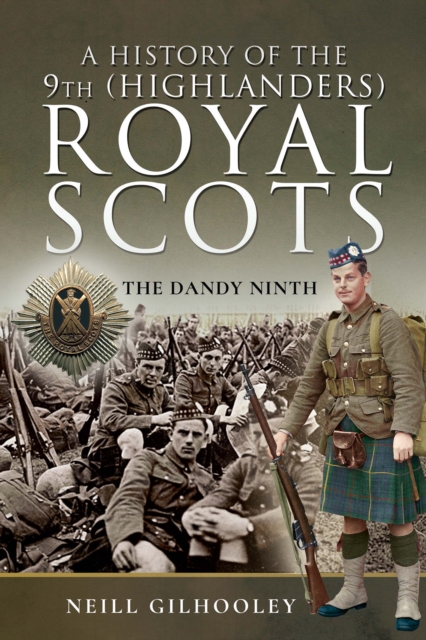 History of the 9th (Highlanders) Royal Scots