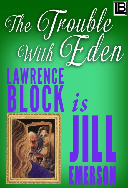 Trouble With Eden
