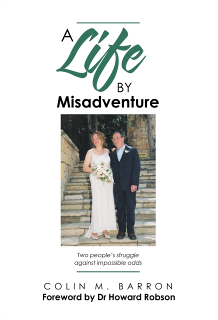 Life by Misadventure